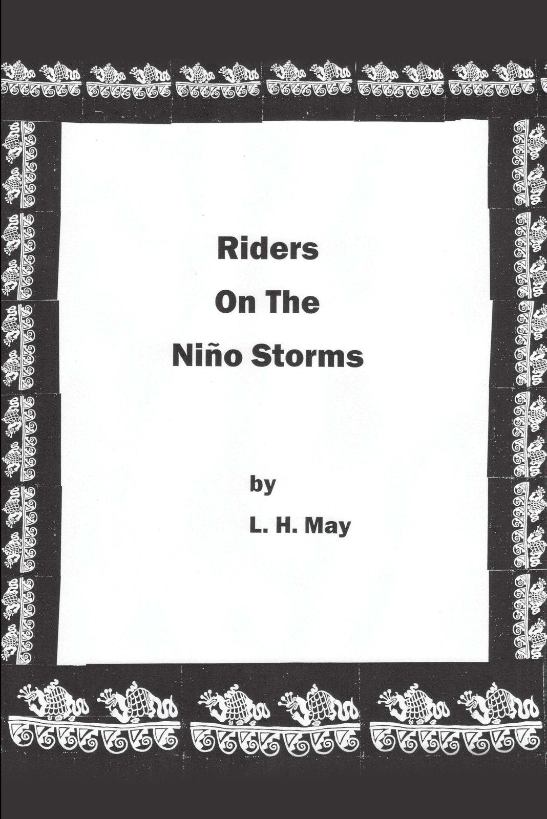 Riders On The Nino Storms