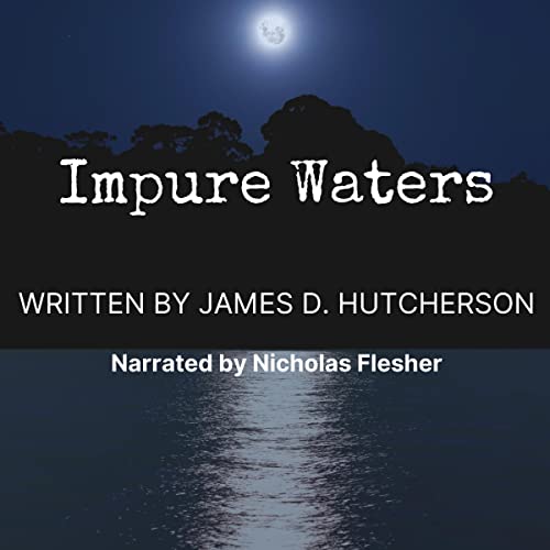 Impure Waters