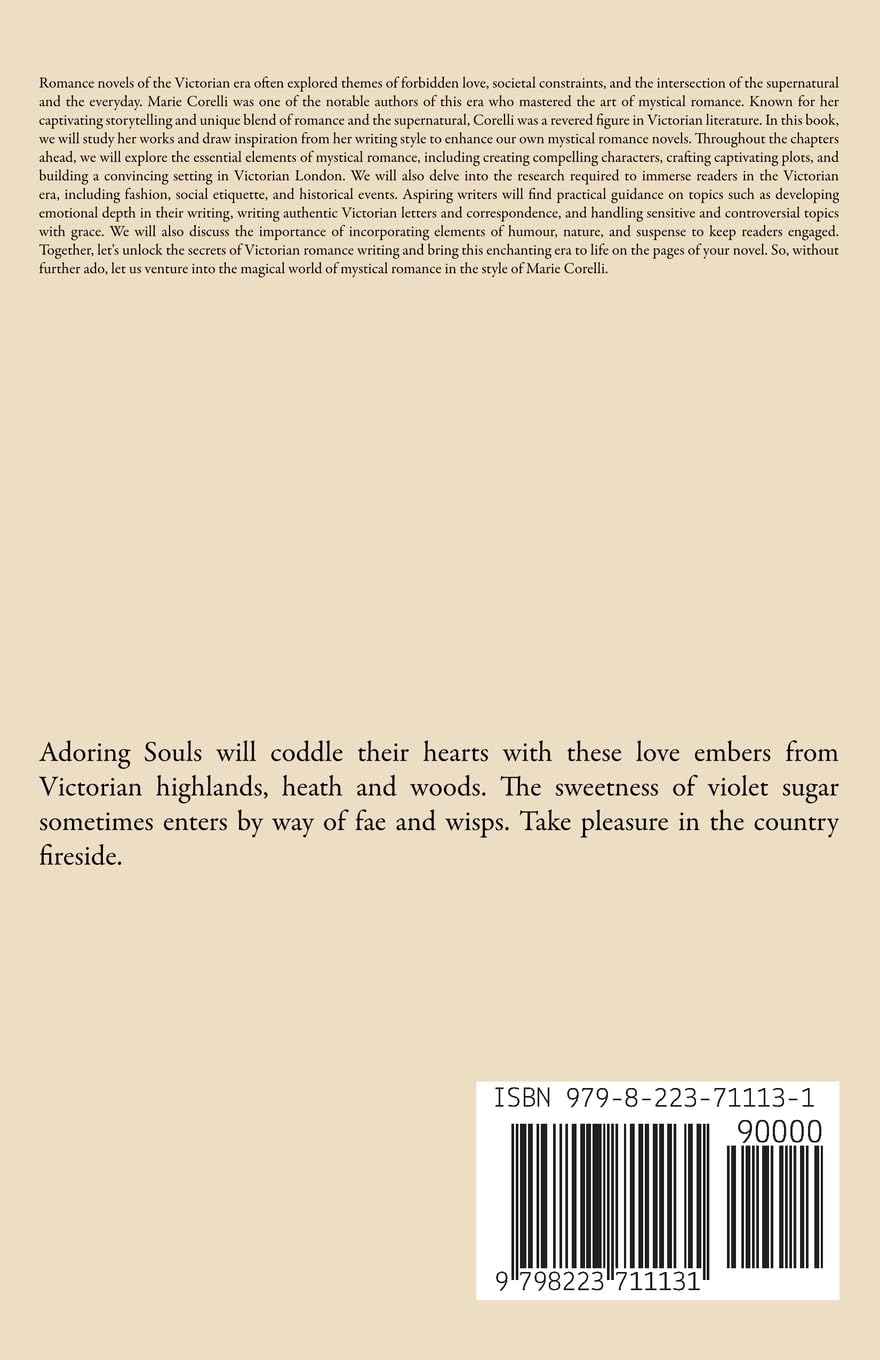 The Victorian Lady's Guide to Researching and Writing a Mystical Romance Novel in the Style of Marie Corelli