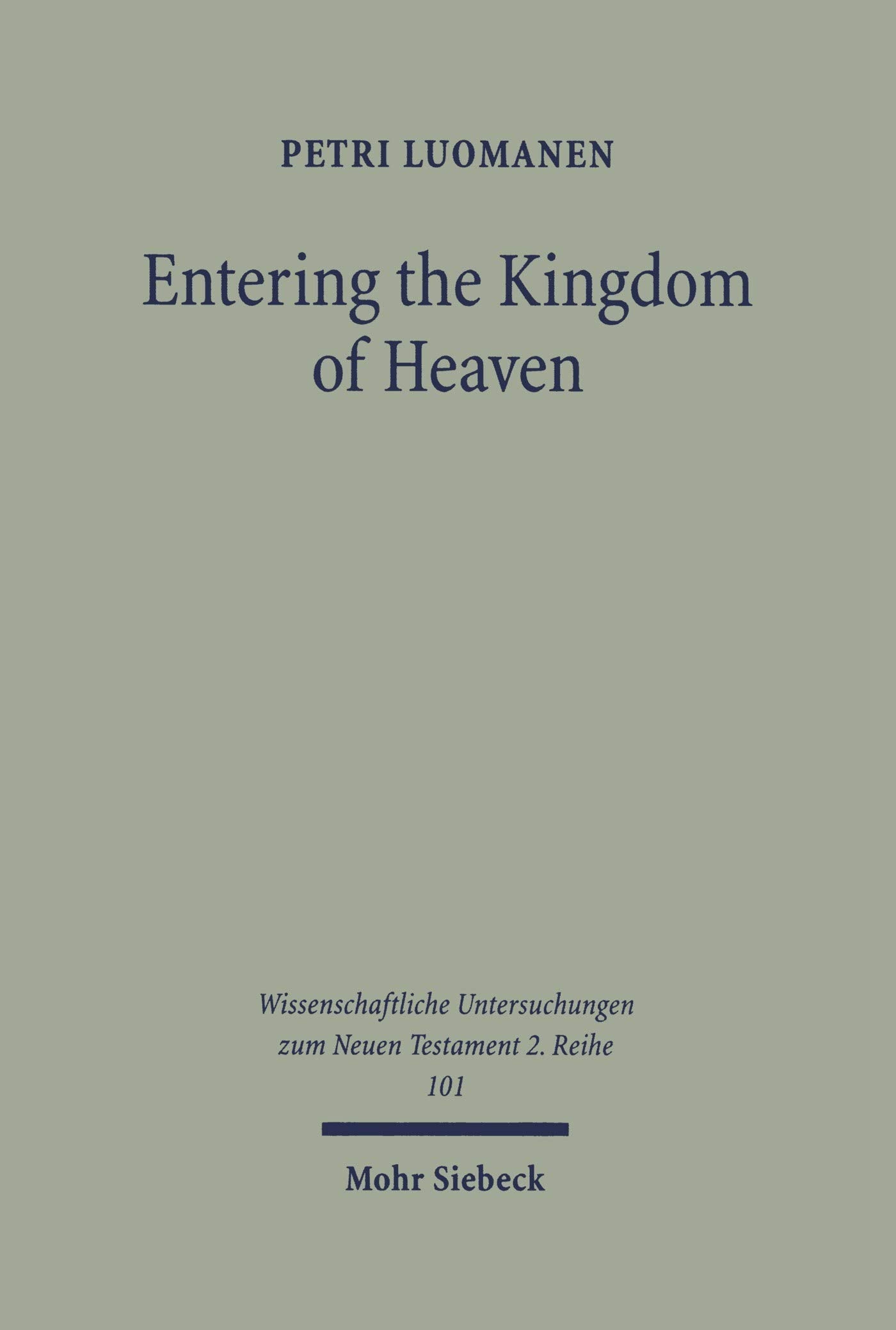 Entering the Kingdom of Heaven