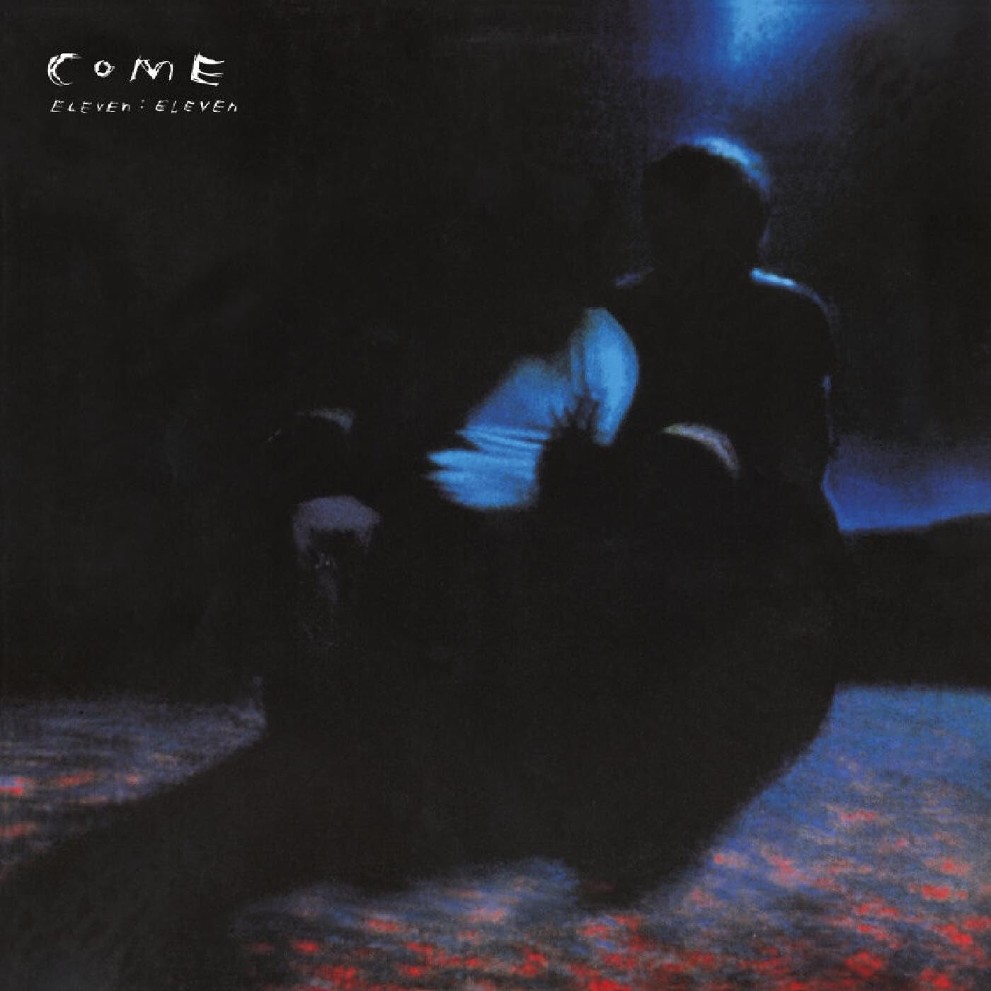 Come - Eleven:Eleven + 'Live At Vermonstress Festival 1992' 8-track digital bonus - RSD 2024