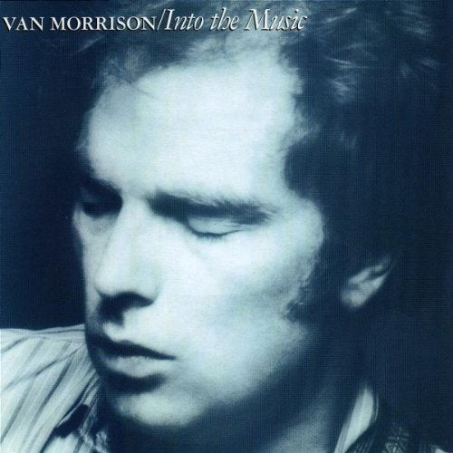 Van Morrison - Into the Music