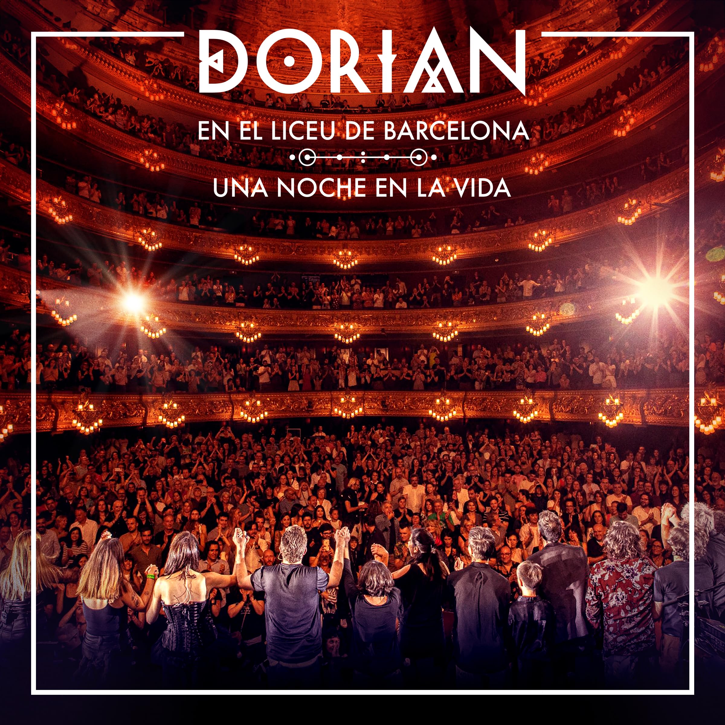 Dorian En El Liceu De Barcelona: Una Noche En La Vida