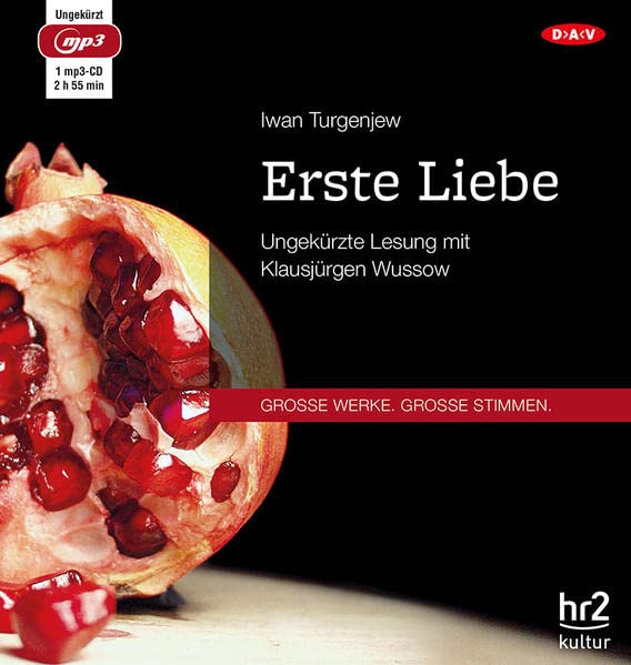 Erste Liebe: Ungekürzte Lesung mit Klausjürgen Wussow