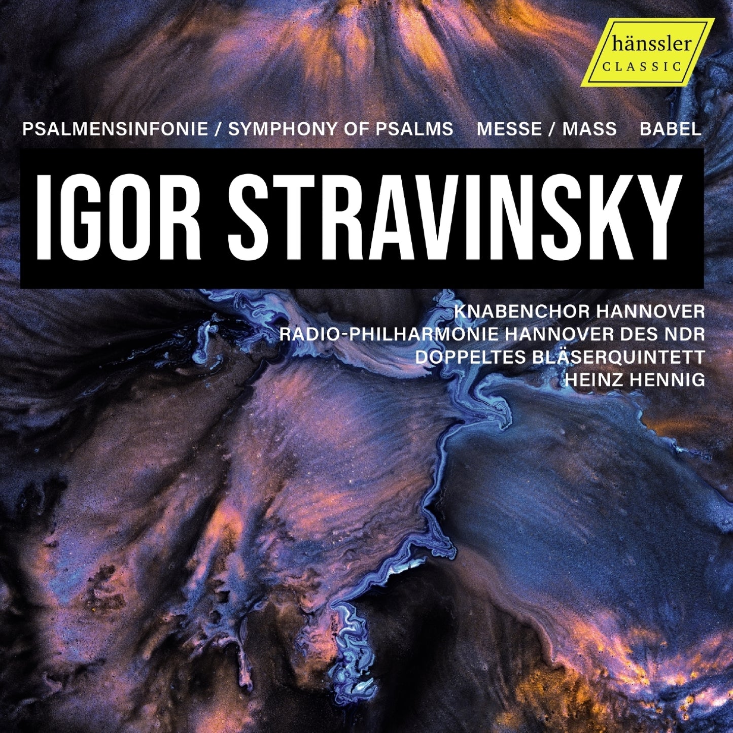 Igor Stravinsky: Psalmensinfonie/Messe/Babel