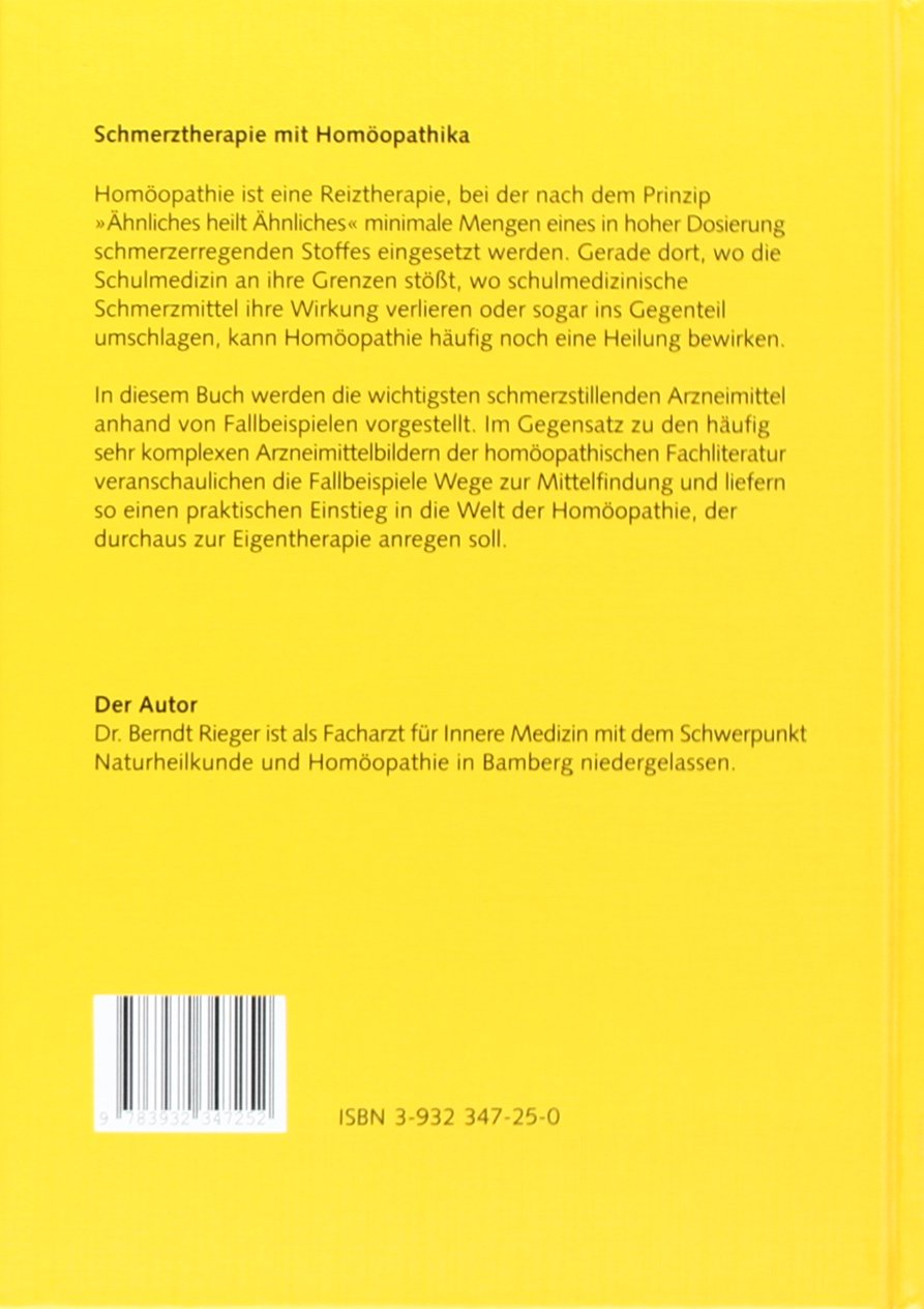 Homöopathische Schmerztherapie: Die wichtigsten Mittel für die Eigentherapie anhand von Fallbeispielen