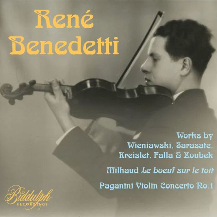 René Benedetti: Works By Wieniawski, Sarasate, Kreisler...