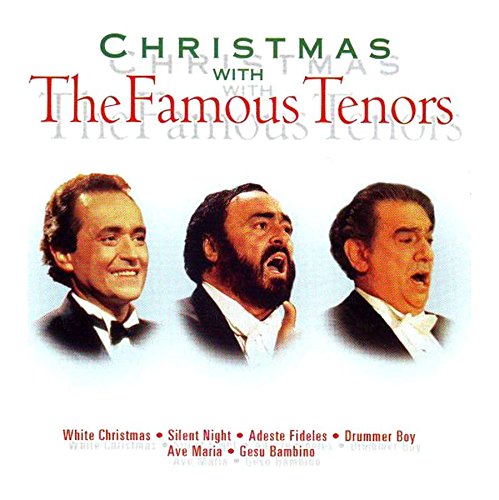 Christmas With The Famous Tenors