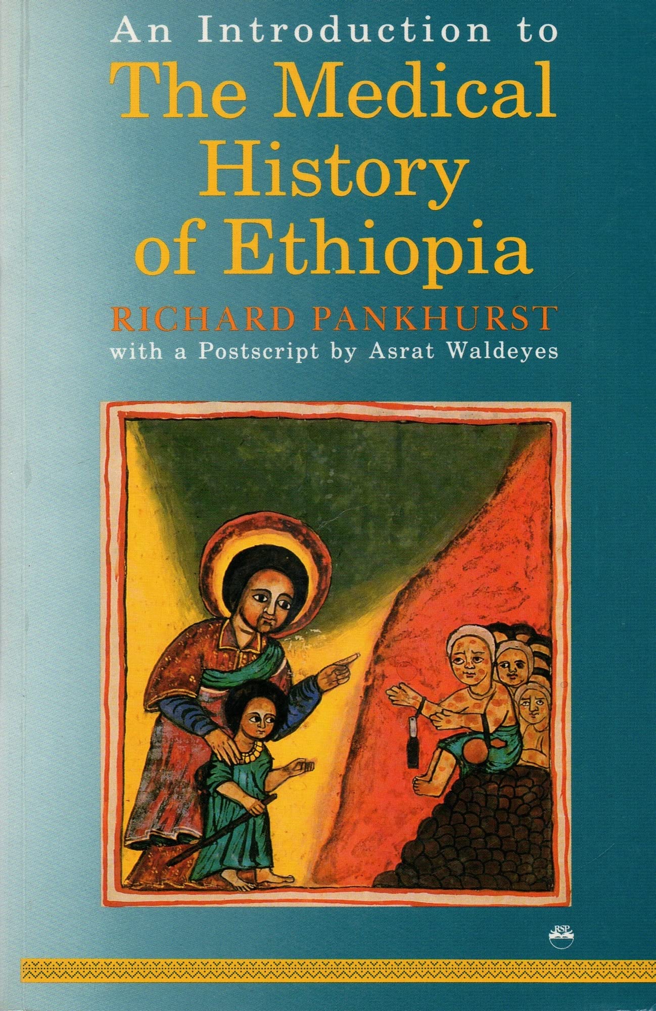 Introduction To The Medical History Of Ethiopia