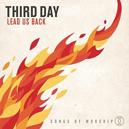 Third Day - Lead Us Back
