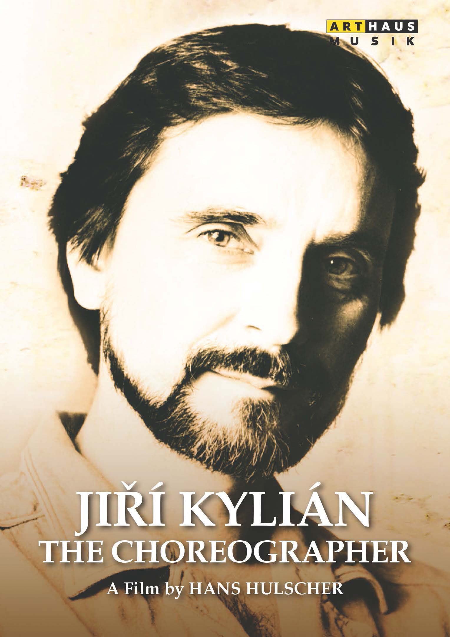Jirí Kylián: The Choreographer