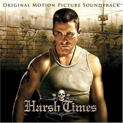 Harsh Times (Original