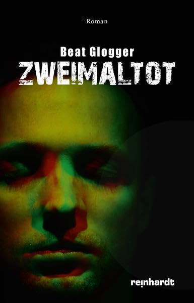 Zweimaltot: Roman