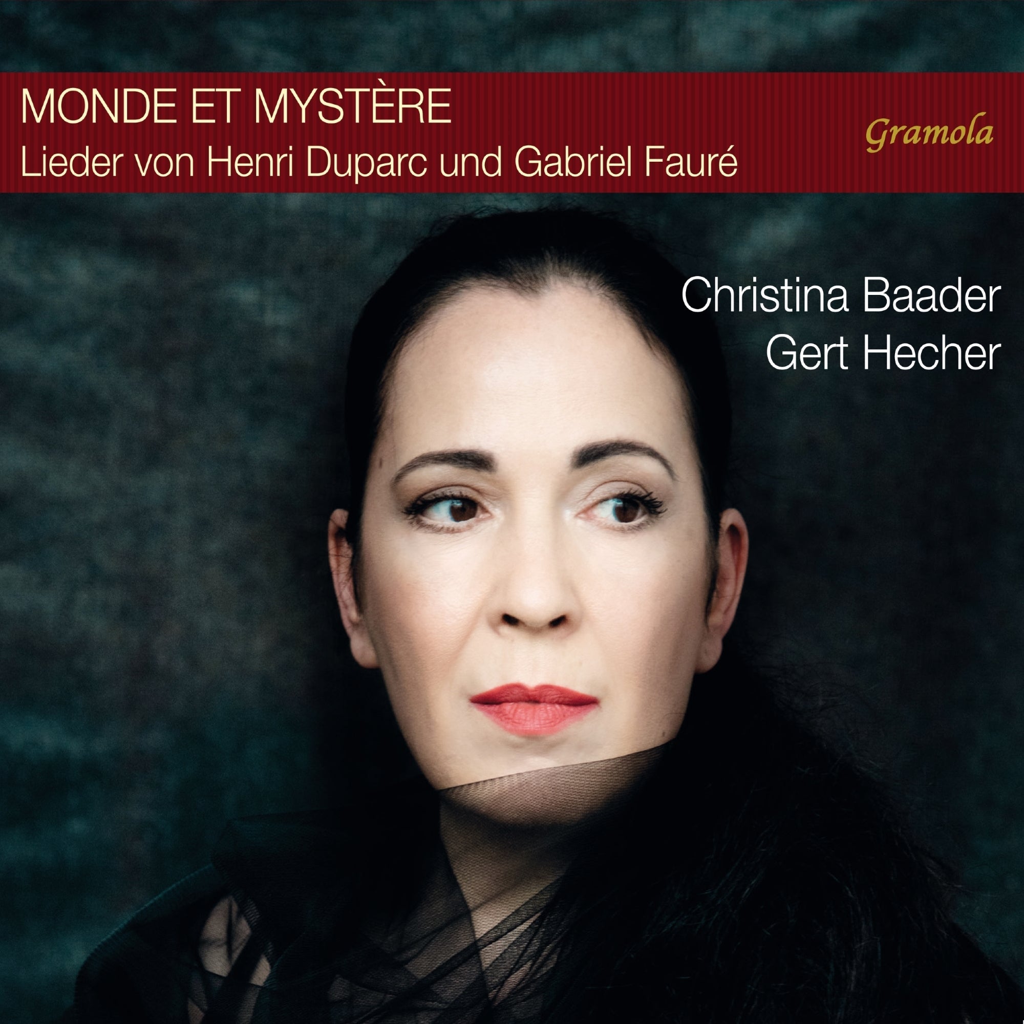 Monde Et Mystère: Lieder Von Henri Duparc Und Gabriel Fauré