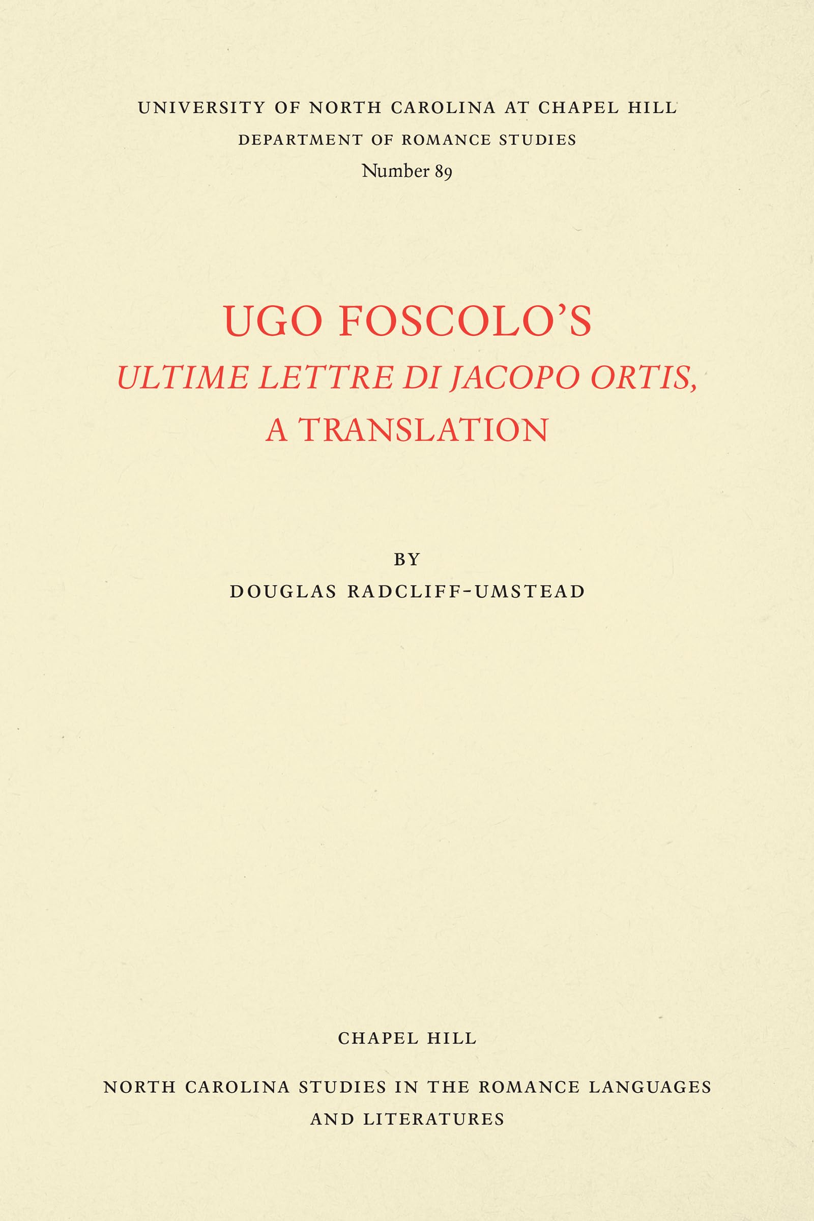 Ugo Foscolo's Ultime Lettere Di Jacopo Ortis