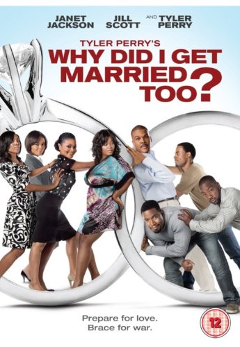 Why Did I Get Married Too?