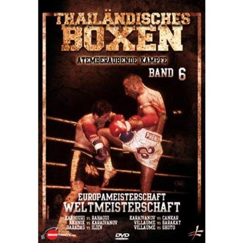 Various -Thailändisches Boxen Vol. 6 Europameist