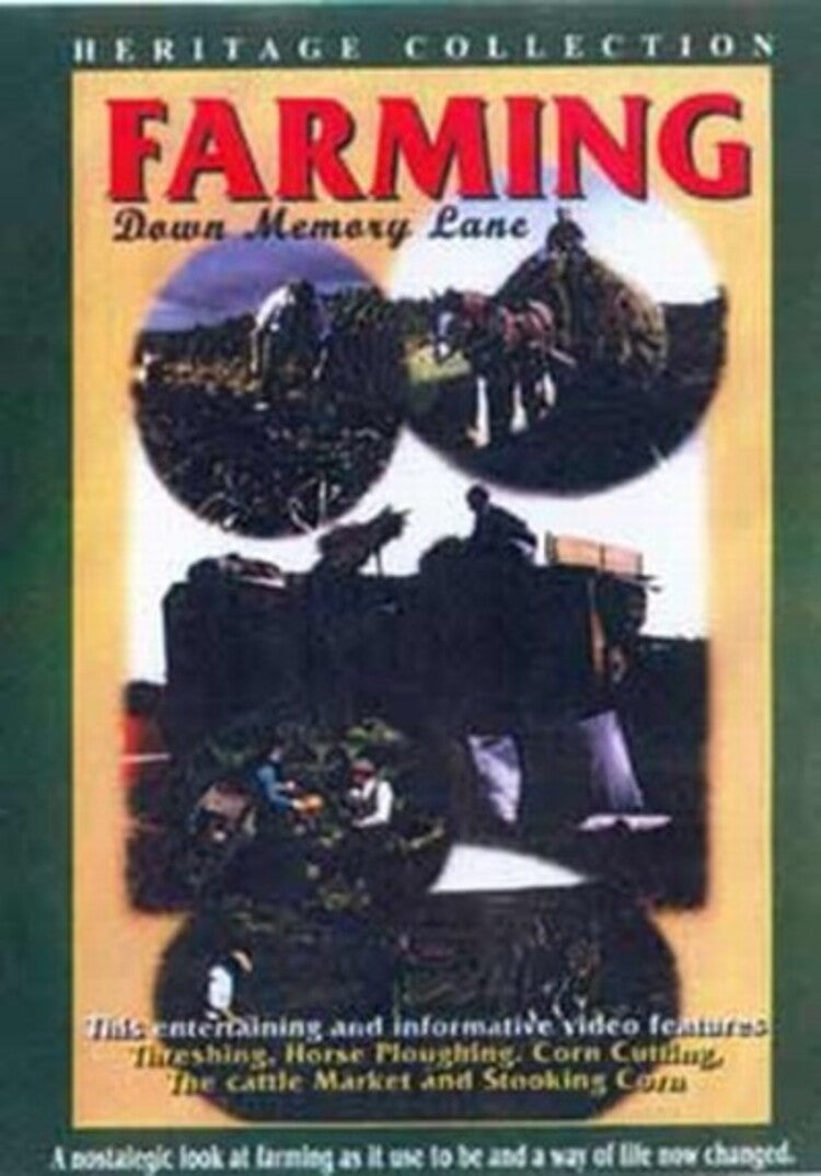 Farming Down Memory Lane