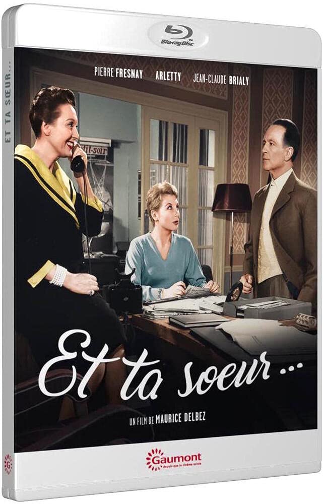 Et ta soeur...
