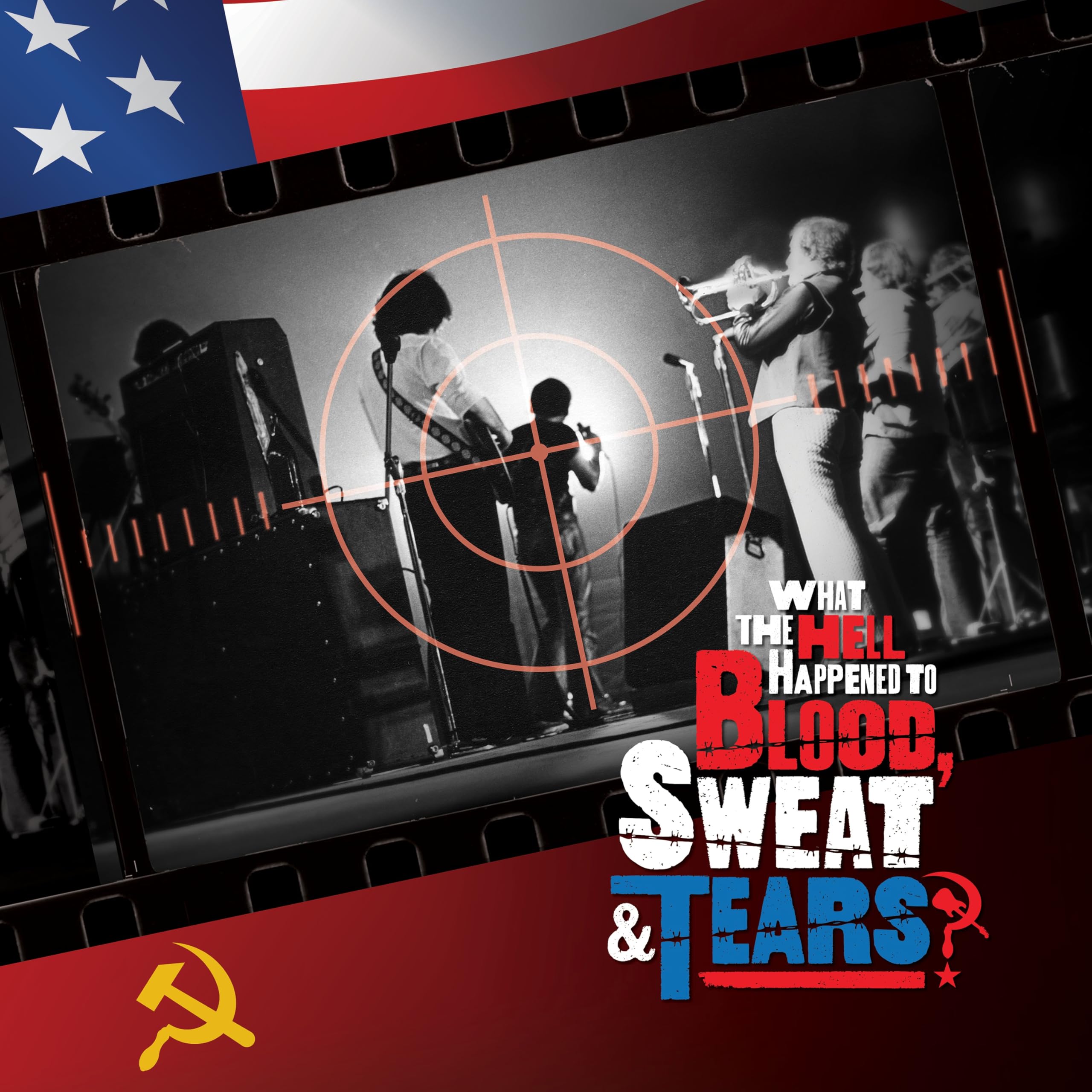 What The Hell Happened To Blood, Sweat & Tears (Original Soundtrack)