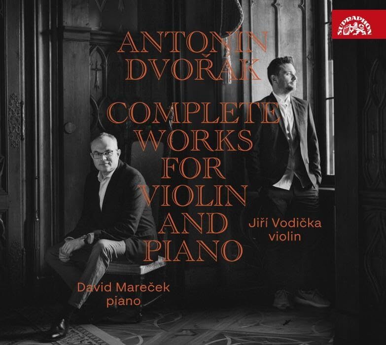 Antonin Dvorák: Complete Works for Violin and Piano
