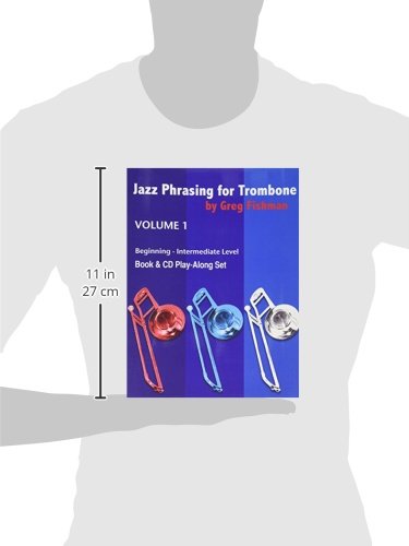 Jazz Phrasing for Trombone Volume 1