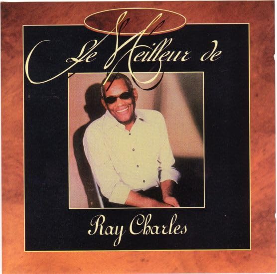 Ray Charles - Le Meilleur