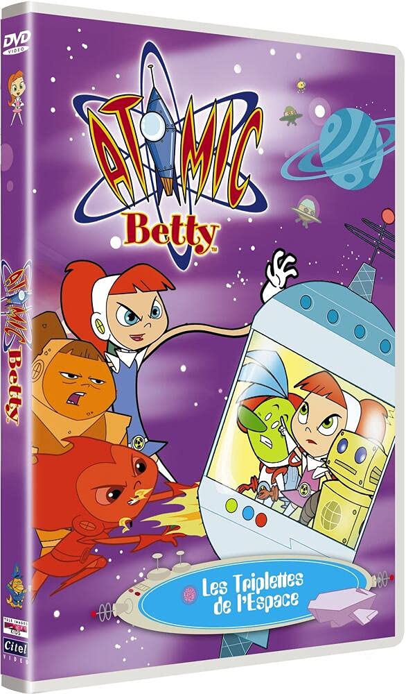 Atomic Betty/Les Triplettes De L Espace