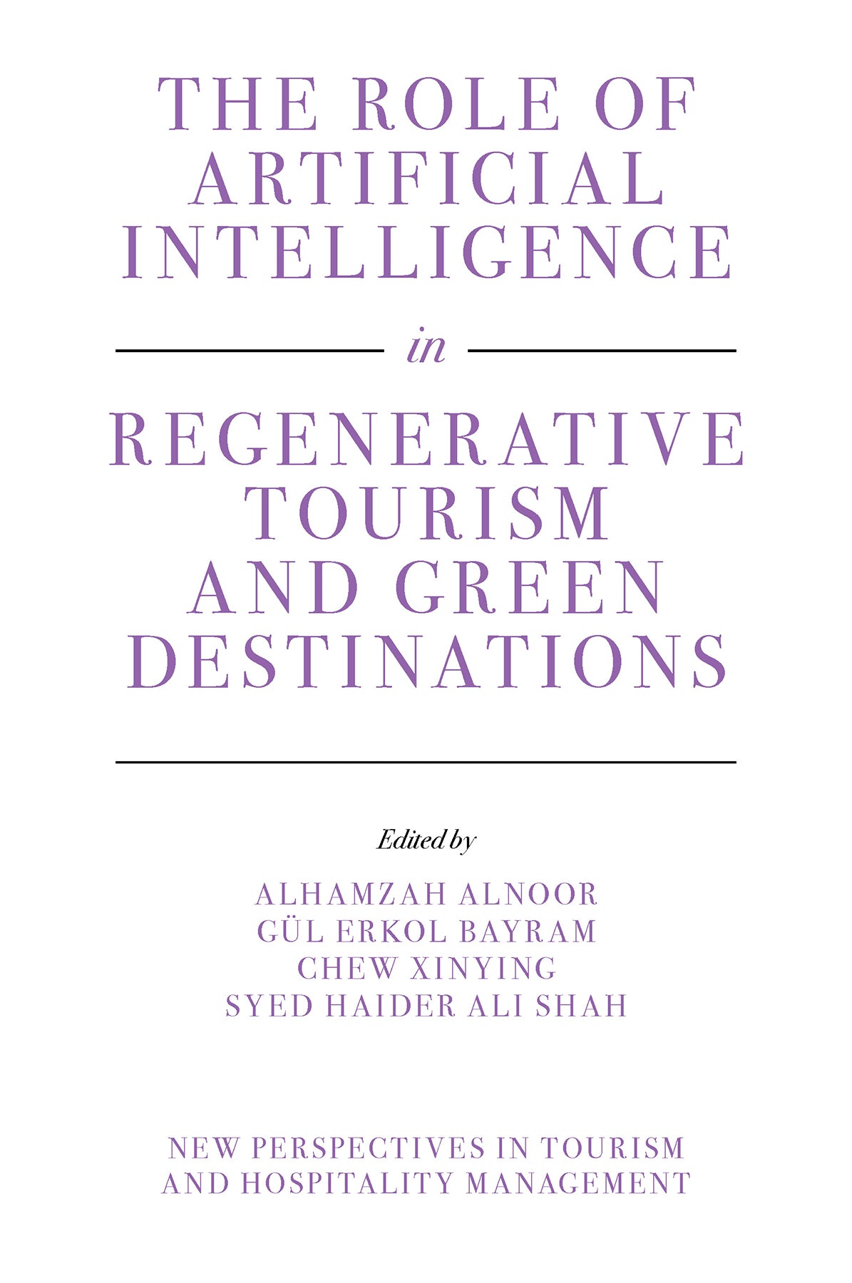 The Role of Artificial Intelligence in Regenerative Tourism and Green Destinations