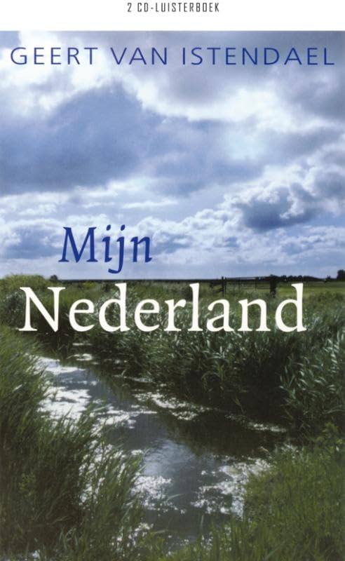 Mijn Nederland: 2 CD luisterboek (HKM Literatuur)