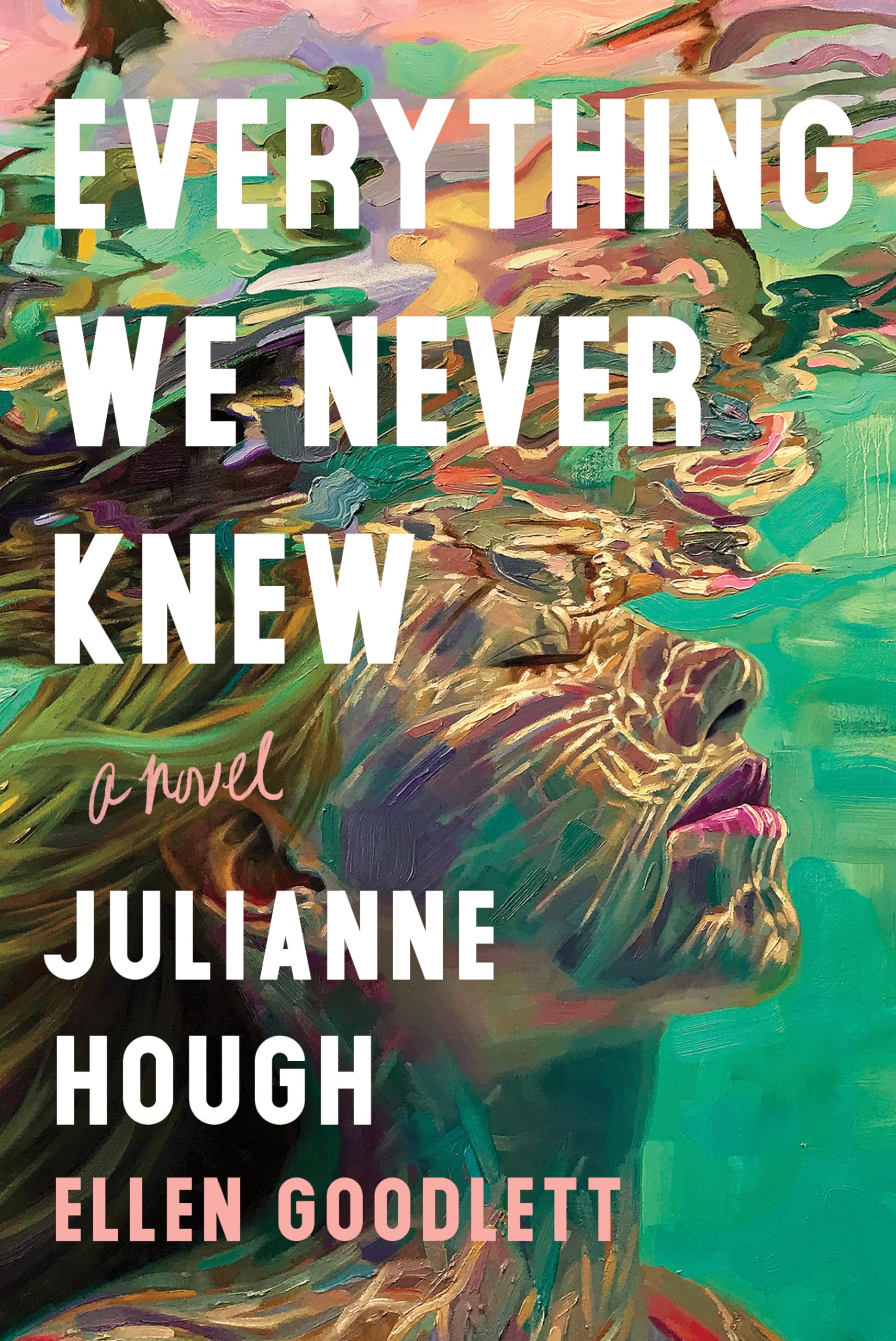 Everything We Never Knew