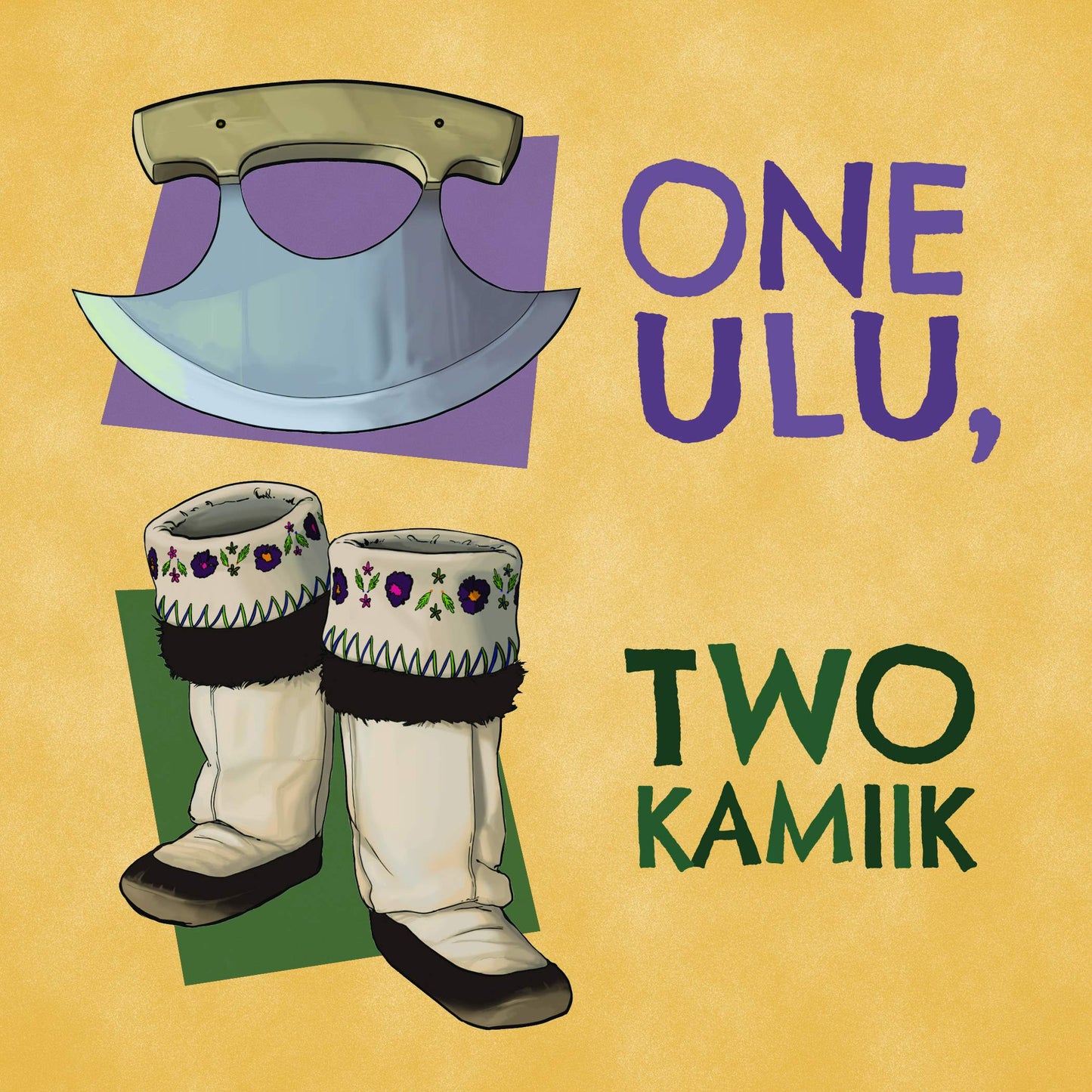 One Ulu, Two Kamiik: English Edition (Nunavummi