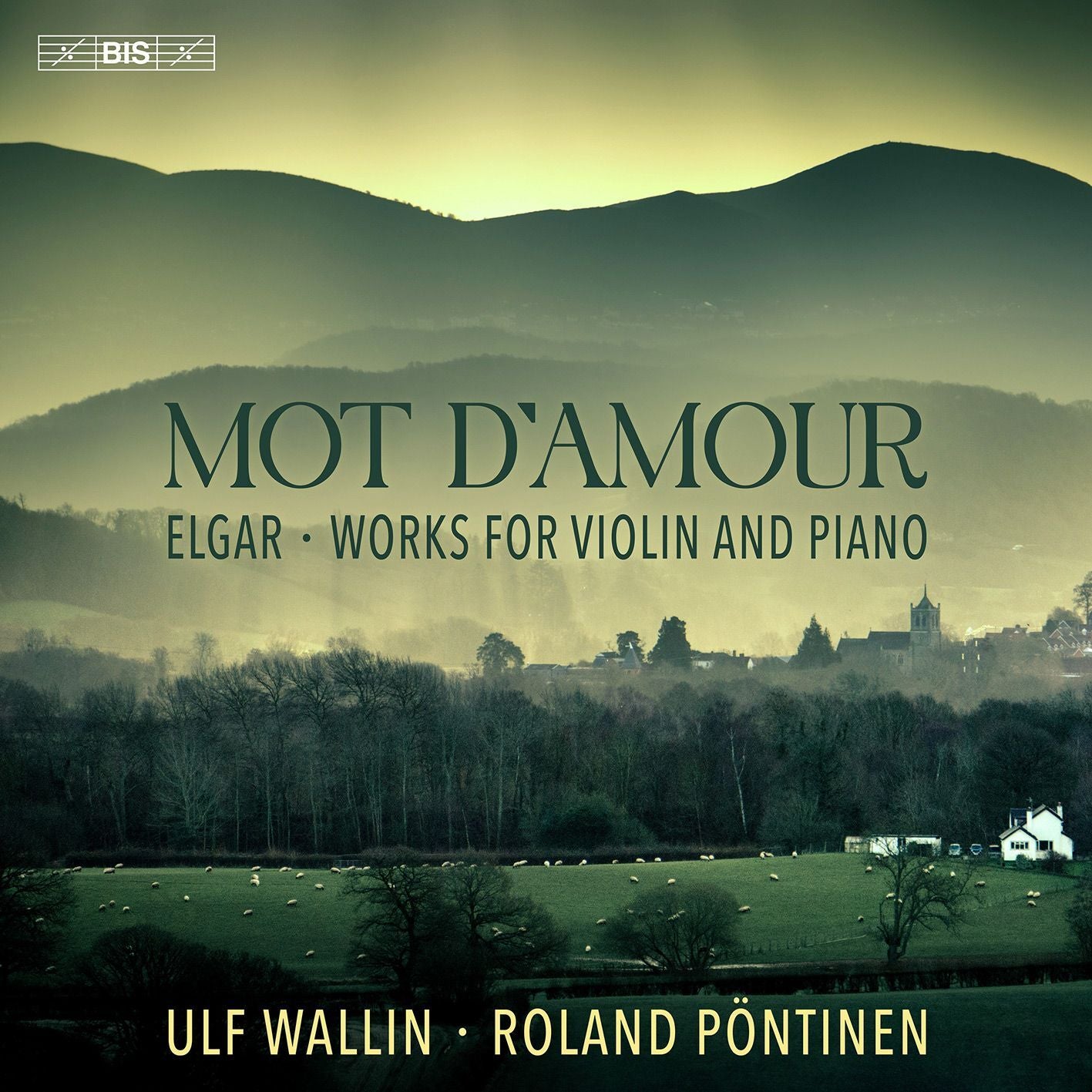 Elgar: Mot D'amour: Works for Violin and Piano