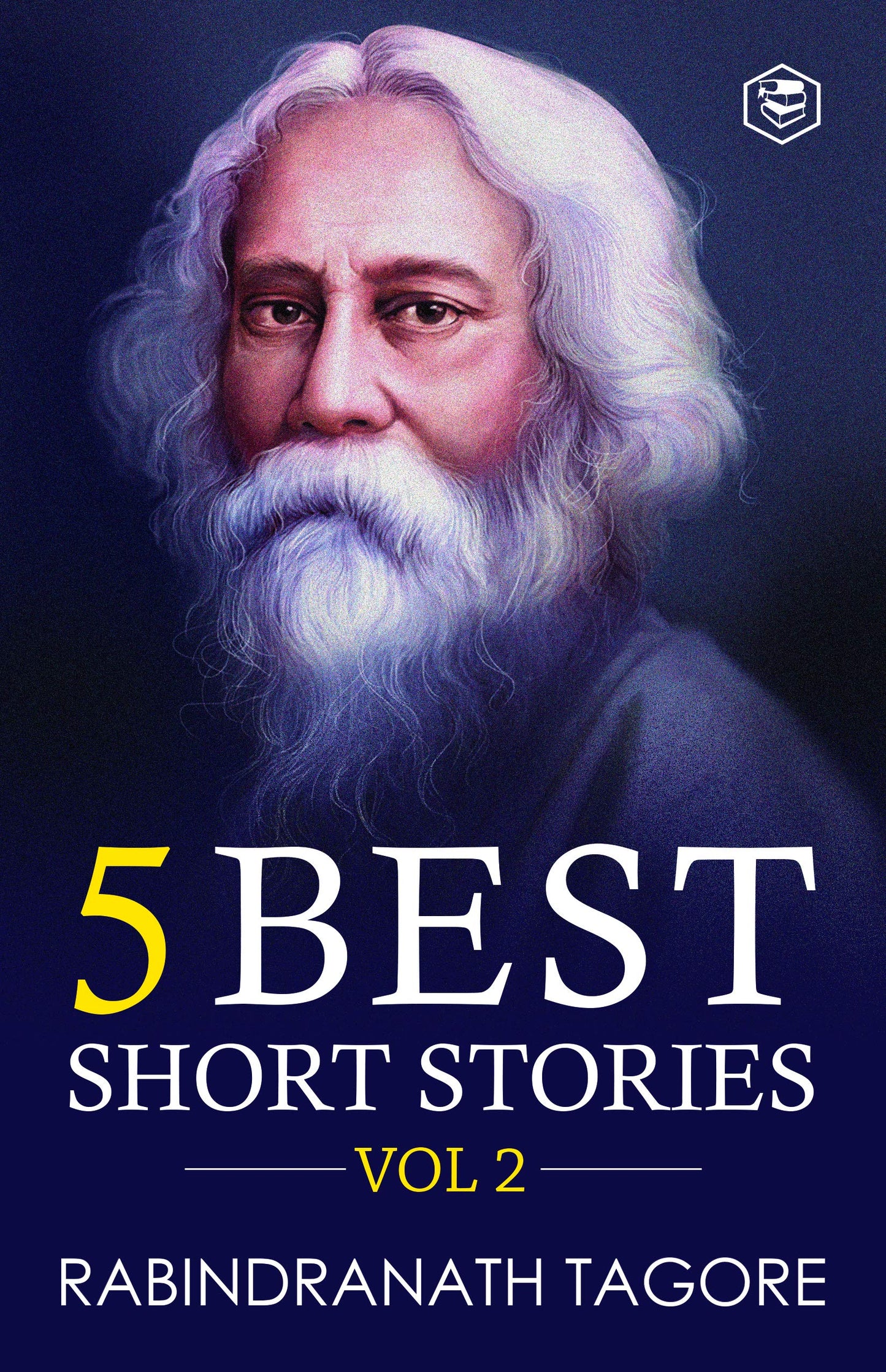 Rabindranath Tagore5 Best Short Stories Vol 2