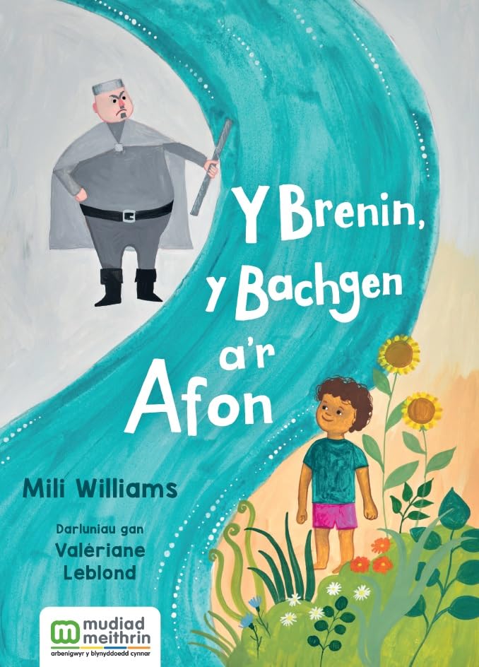 Y Brenin, Y Bachgen a'r Afon