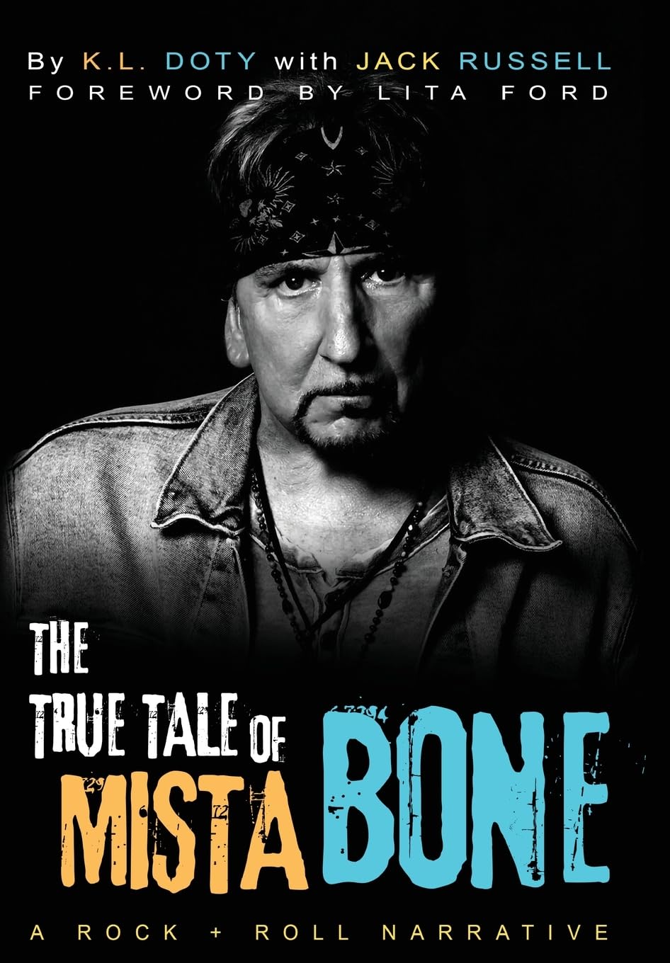The True Tale of Mista Bone a Rock and Roll Narrative