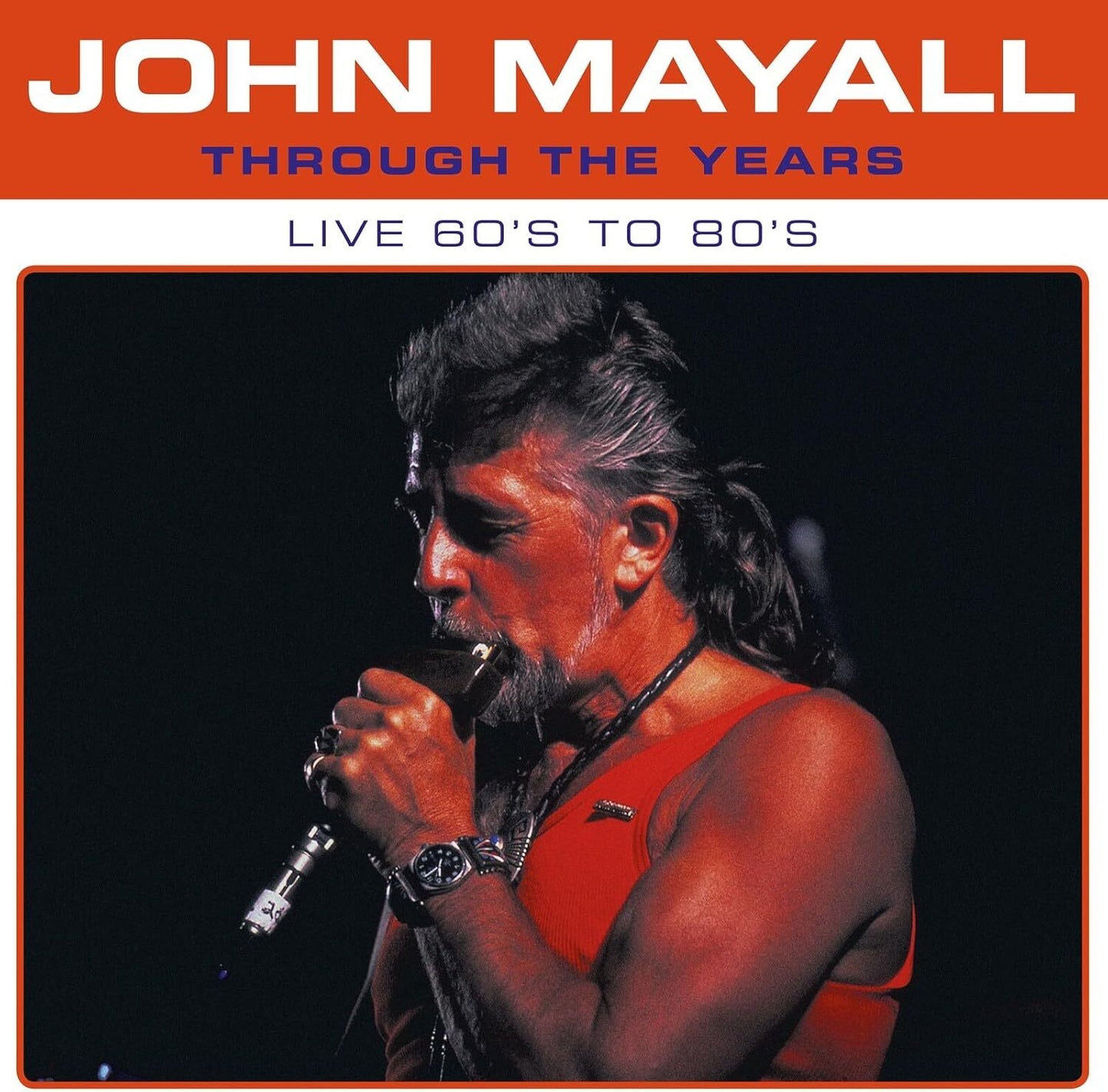 Through the Years: Live 60's to 80's