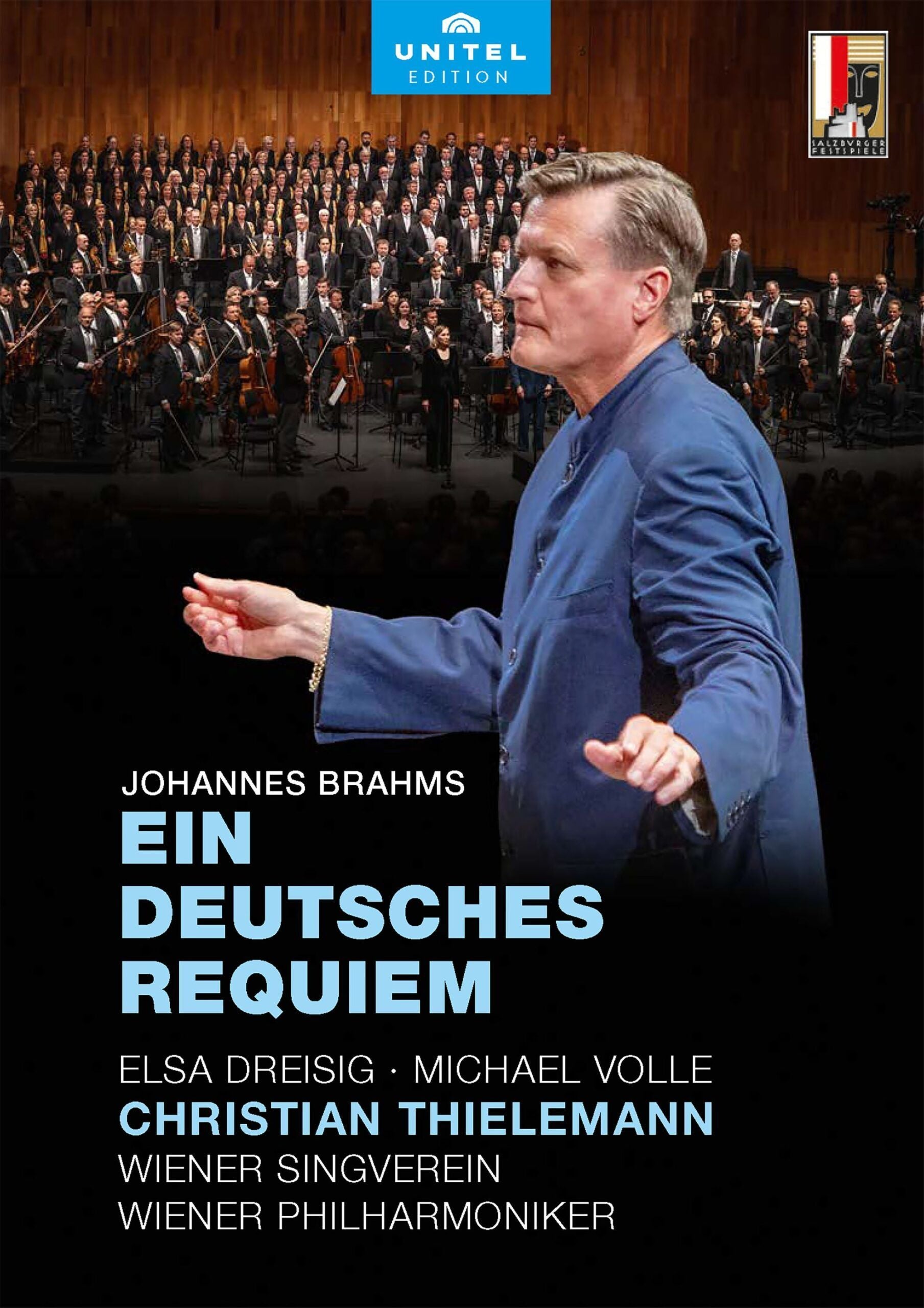Ein Deutsches Requiem: Salzburger Festspiele (Thielemann)
