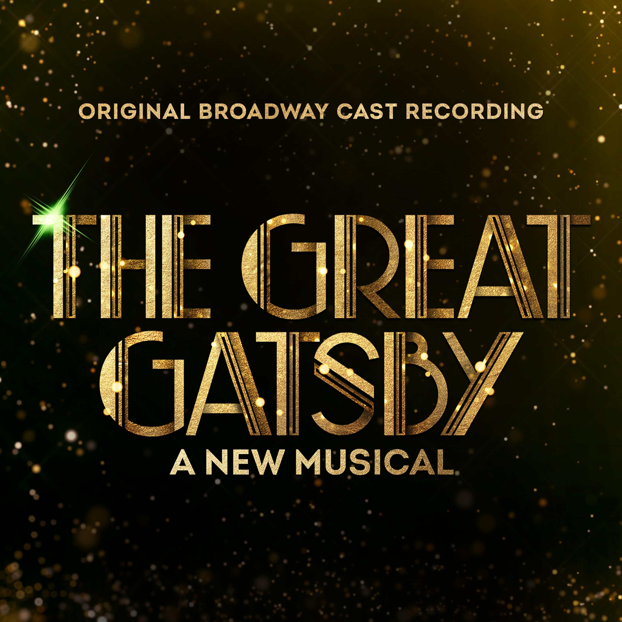 The Great Gatsby - A New Musical Original Broadway Cast Recording