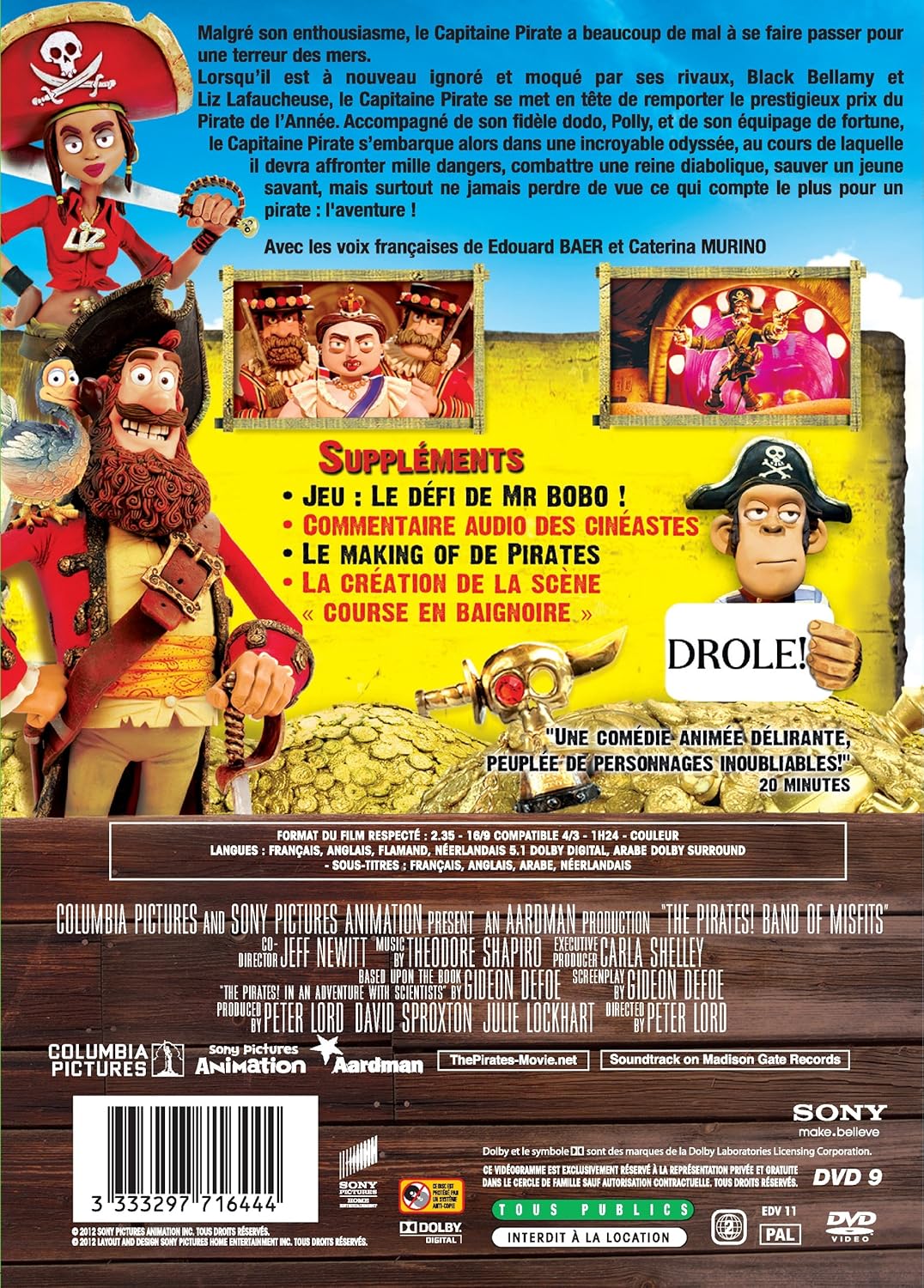 Les pirates ! bons à rien, mauvais en tout