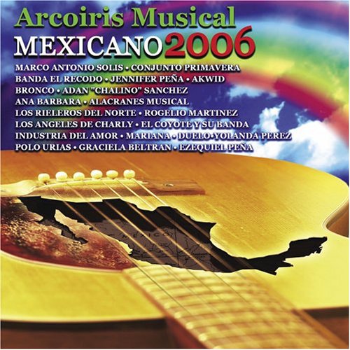 Arcoiris Musical Mexicano 2006