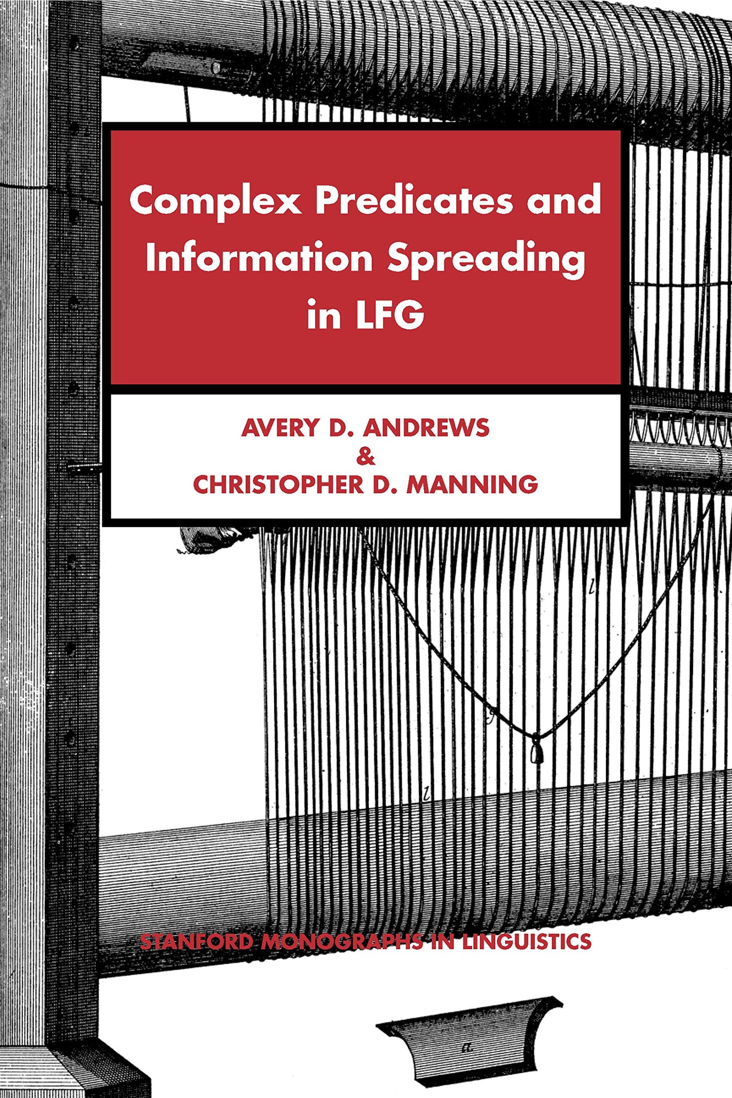 Complex Predicates and Information Spreading in LFG