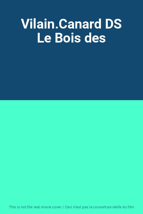 Vilain Petit Canard Dans Le Bois Des Fees