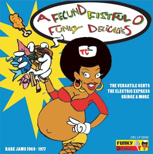 A Fecund Fisful O Funky