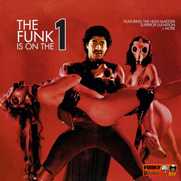 Funk Is On The One (The)