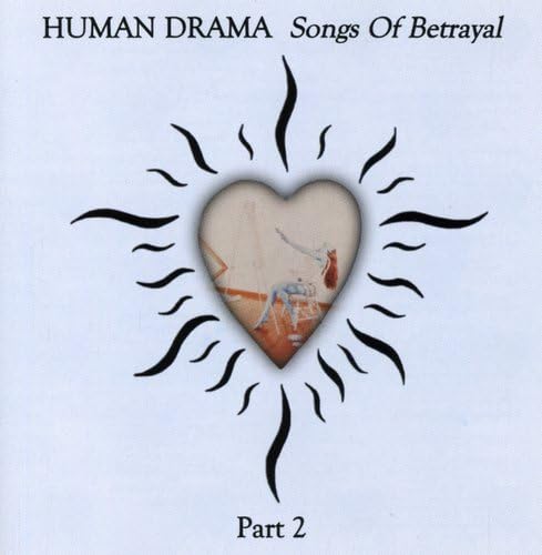Songs Of Betrayal, Part 2