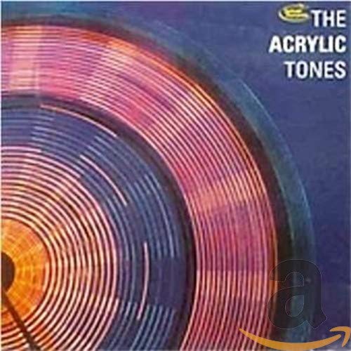 The Acrylic Tones