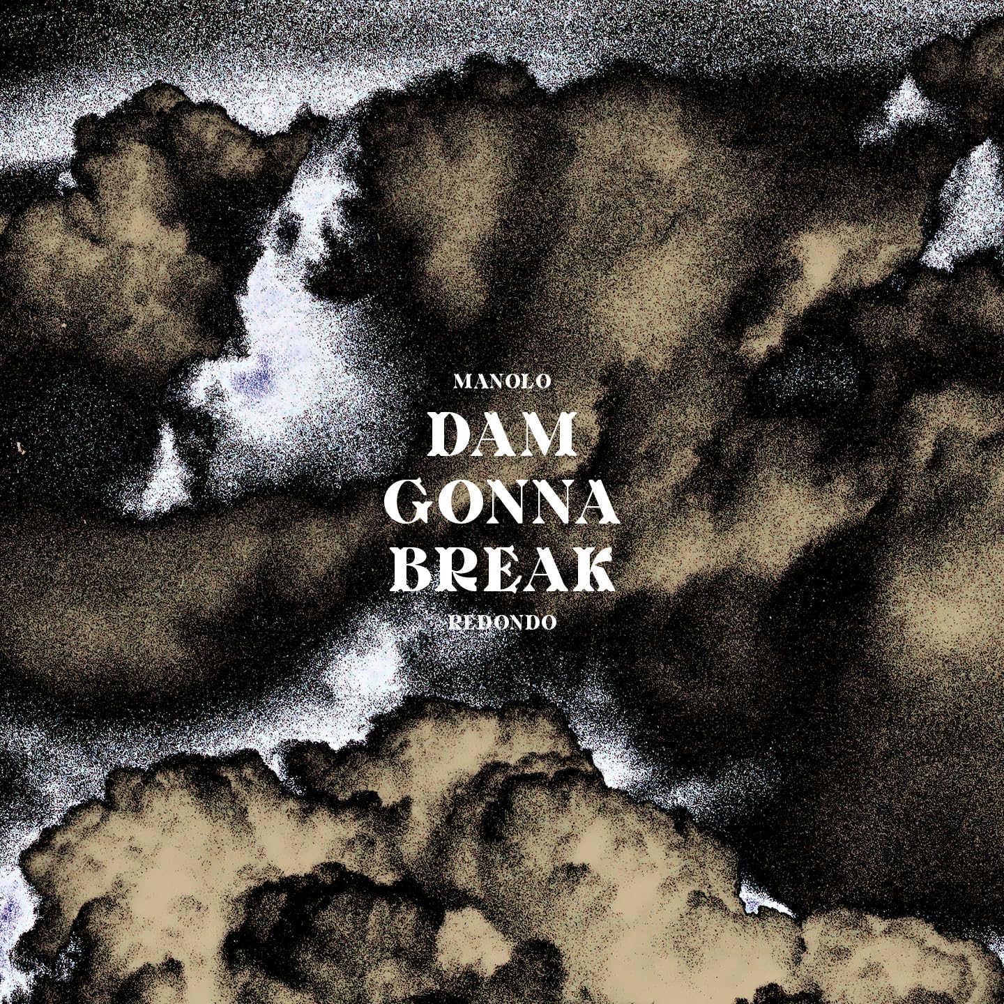 Dam Gonna Break