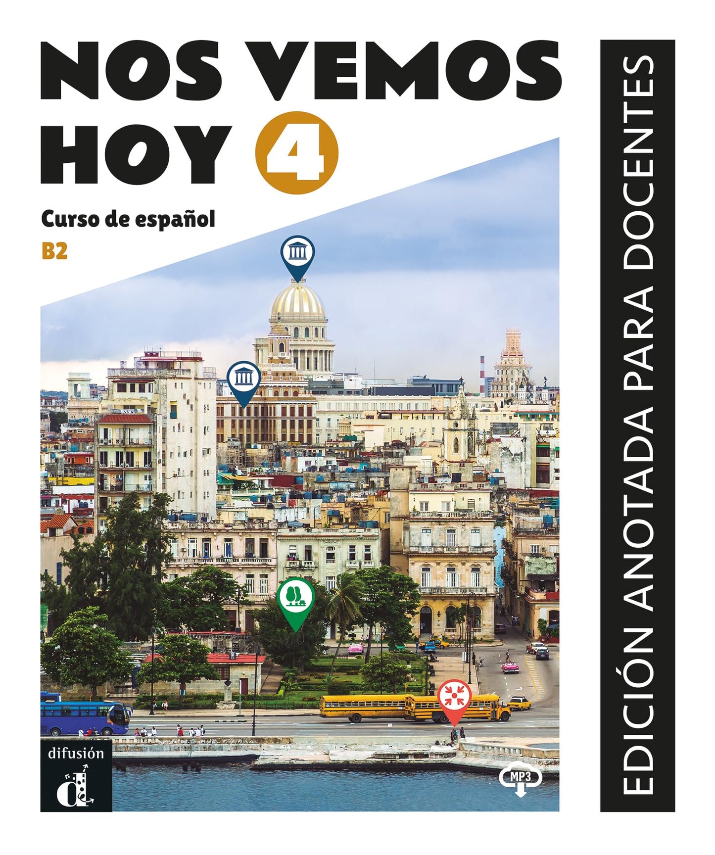Nos vemos hoy 4 Edicion anotada para docentes (B2)
