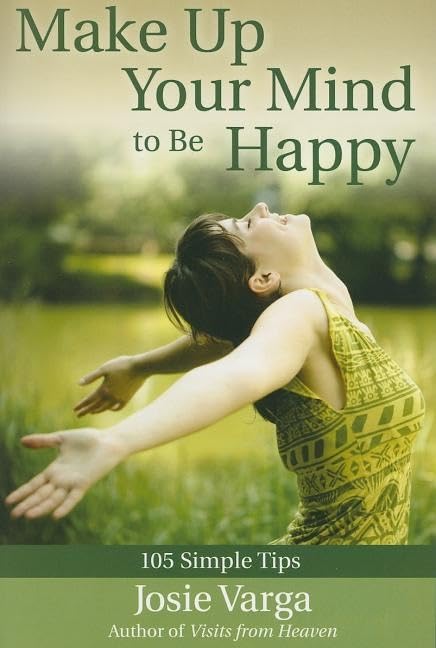 Make Up Your Mind to be Happy